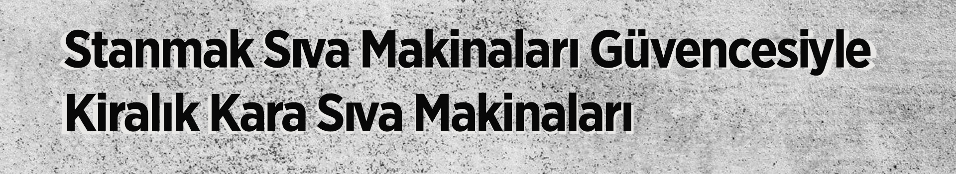 Stanmak Kiralık